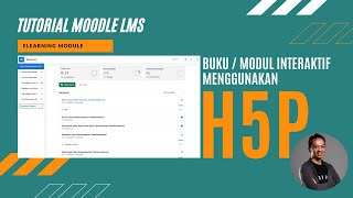 Tutorial Moodle | Modul Interaktif dengan H5P | Moodlenesia.com