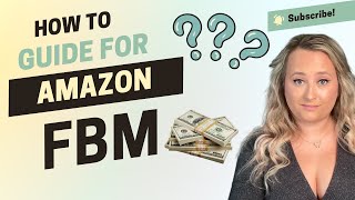 A How To Guide On Amazon FBM