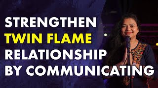 COMMON COMMUNICATION PROBLEMS AND THEIR SOLUTIONS IN TWIN FLAME JOURNEY ❣️ REUNION SE PAHLE  ✌️