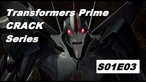 [S01E03] - Transformers Prime CRACK Series