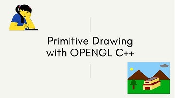 Primitive Drawing with OpenGL C++ || WORKSHOP GRAFIKA KOMPUTER