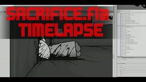 Sacrifice.fla Timelapse