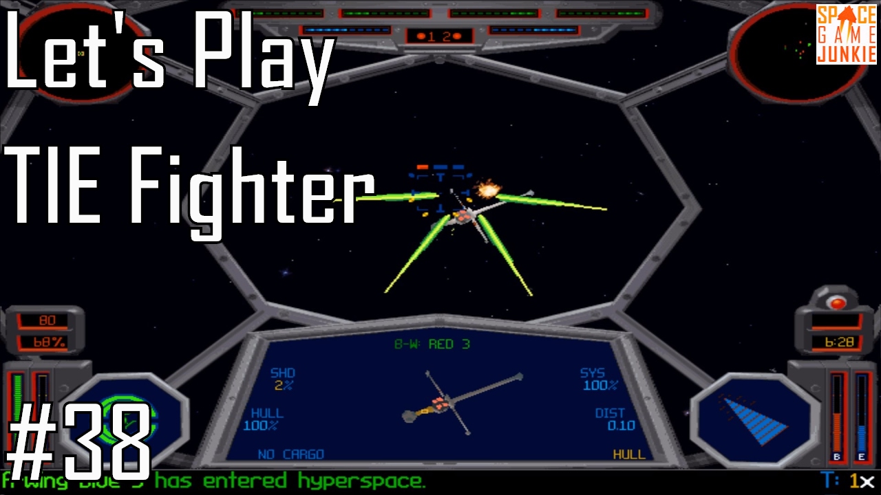 Let's Play TIE Fighter - Entry 38 - Back in the Saddle