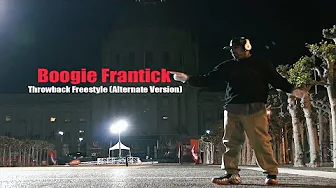 Boogie Frantick - Throwback Freestyle (Alt Version) Dancersglobal.tv