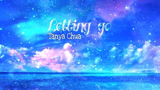 Letting Go ~ Tanya Chua  (Lirik/Pinyin/Hanzi/Indonesia/English )