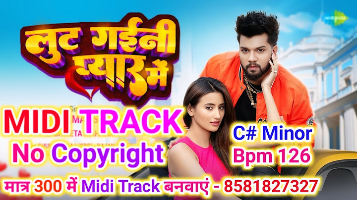 Midi Track 2025 - Lut Gayani Pyaar Mai New Music  - Neelkamal Singh - Bhojpuri Dj Track 2025