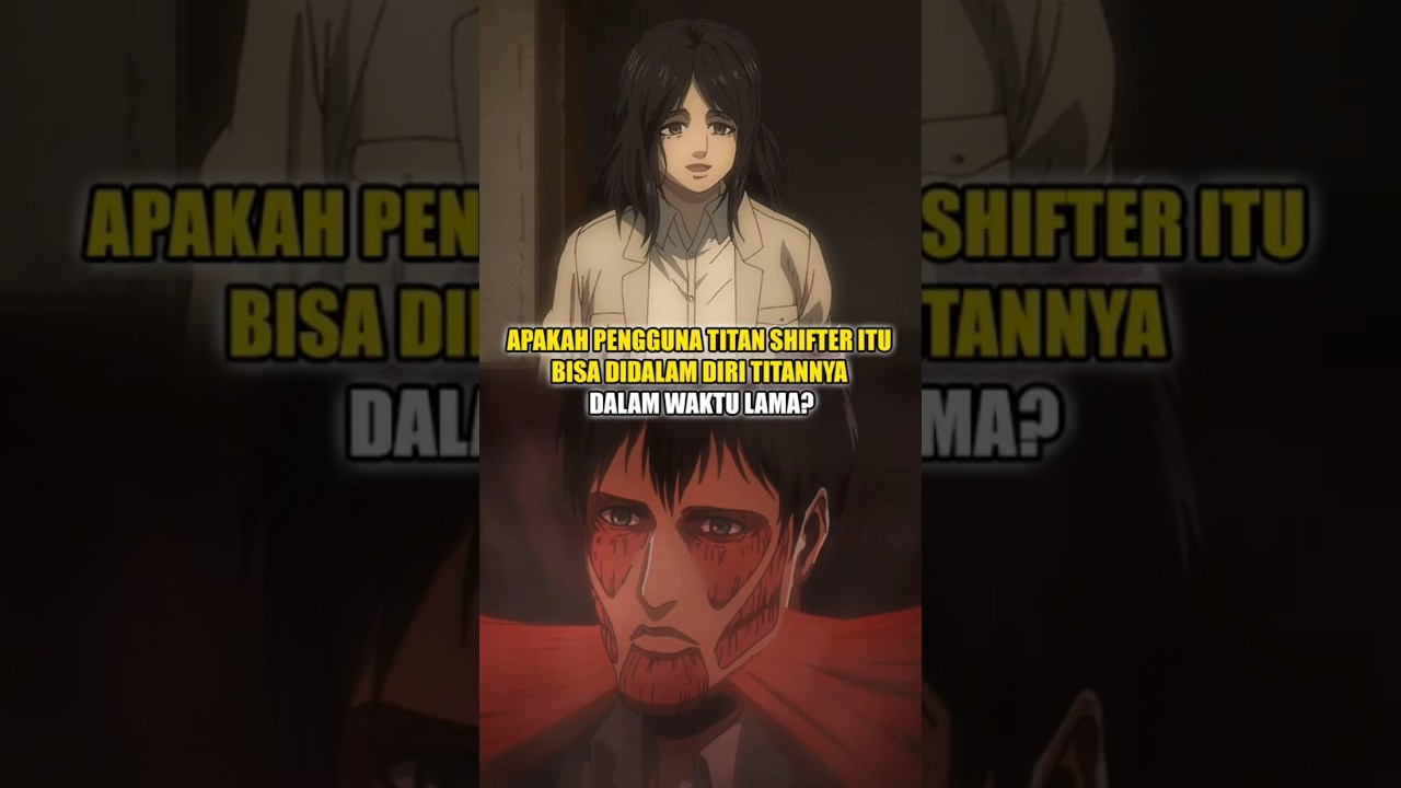 Berapa Lama Pengguna Titan Shifter Bisa Didalam Tubuh Titannya? 