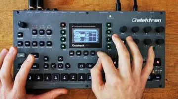 How to make a crazy trippin ambient mess on the Octatrack MKII