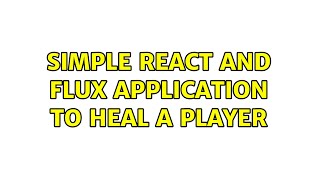 Simple React and Flux application to heal a player screenshot 5