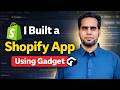 I Built a Shopify App Using Gadget