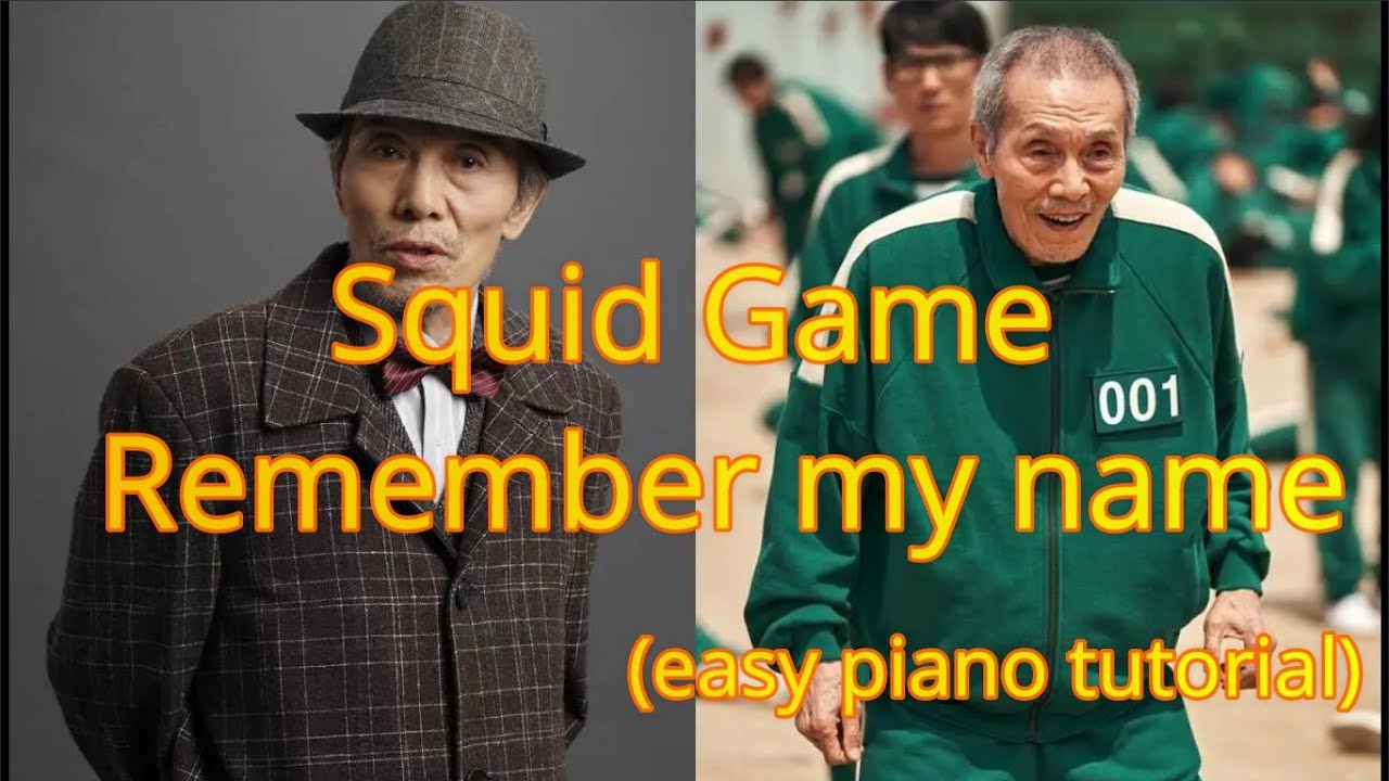 Squid Game(Remember my name) piano by piankozin