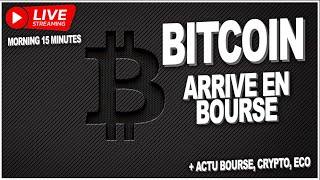 🥐 17 mai - Bitcoin arrive en Bourse - Démocratisation de la Crypto + autres actualités ! Live  🥐