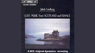 The Straloch Lute Book: Canarie - I long for thy virginitie - A Daunce - A Port - Ladie Ann...