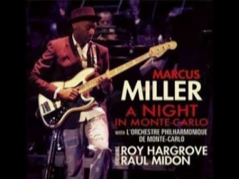 Marcus Miller - Blast (A Night In Monte-Carlo @ 2010)