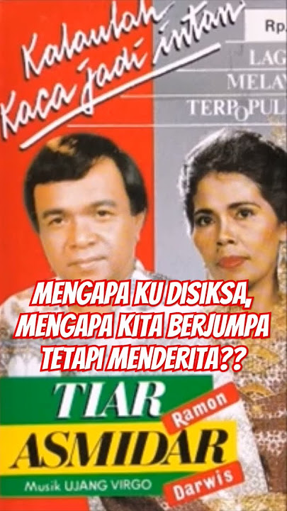 LAGU LANGKA‼️TIAR RAMON DAN ASMIDAR DARWIS‼️LAGU MELAYU LEGENDARIS‼️#tiarramon #lagumelayu #minang