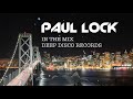 Deep House / Deep Disco Records #46 - In the Mix with Paul Lock - (2021)