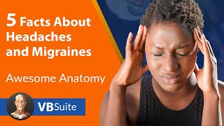 5 Facts About Headaches and Migraines