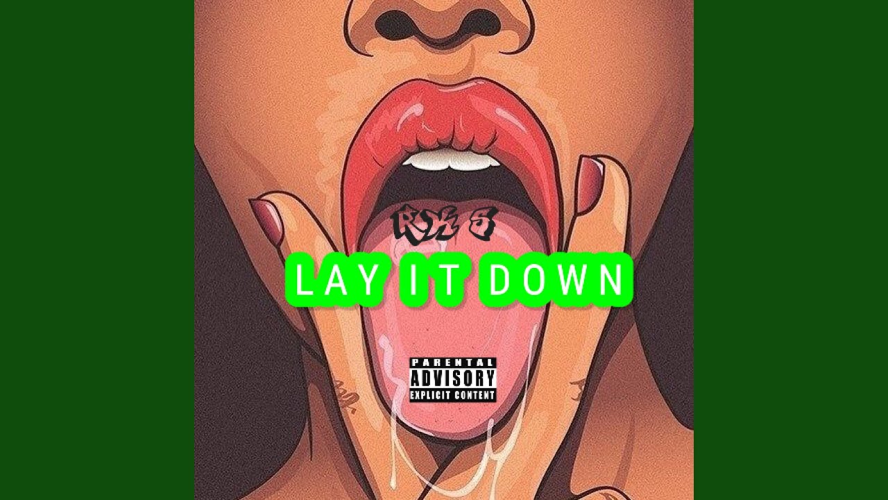 Lay It Down YouTube