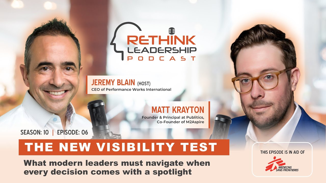 RLP S10E06: The New Visibility Test: How leaders navigate when every choice is spotlighted