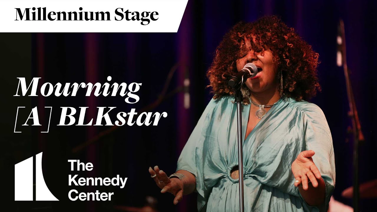 Mourning [A] BLKstar - Millennium Stage (May 31, 2025)