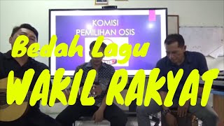 Download Lagu BEDAH LAGU WAKIL RAKYAT - IWAN FALS Download Lagu BEDAH LAGU WAKIL RAKYAT - IWAN FALS