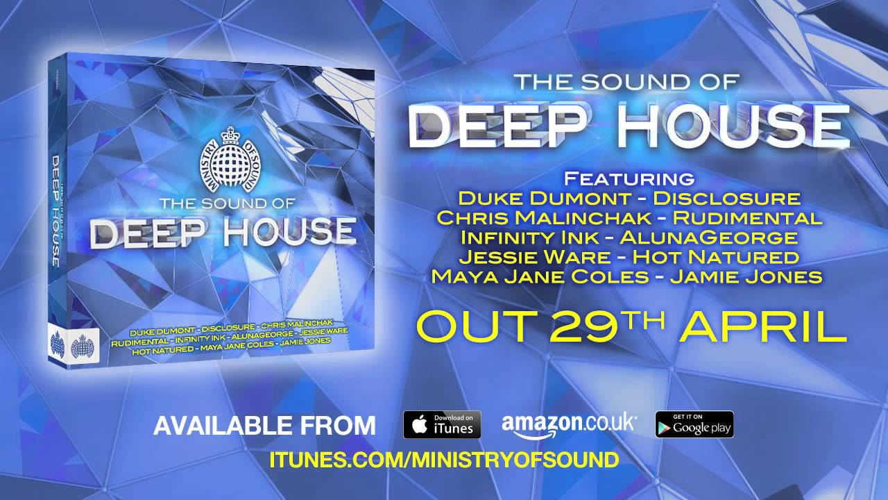 The Sound of Deep House - Ministry of Sound from Ministry