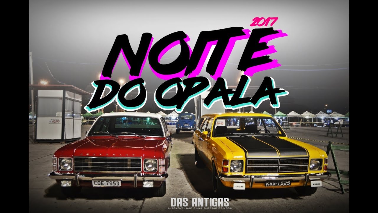 NOITE DO OPALA - OUTUBRO 2017