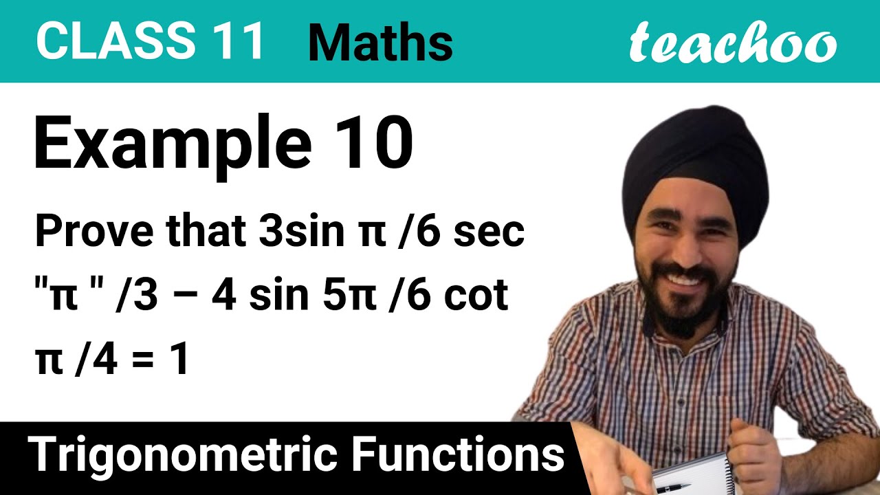 Example 10 - Prove that 3sin pi/6 sec pi/3 - 4 sin 5pi/6 - Teachoo ...