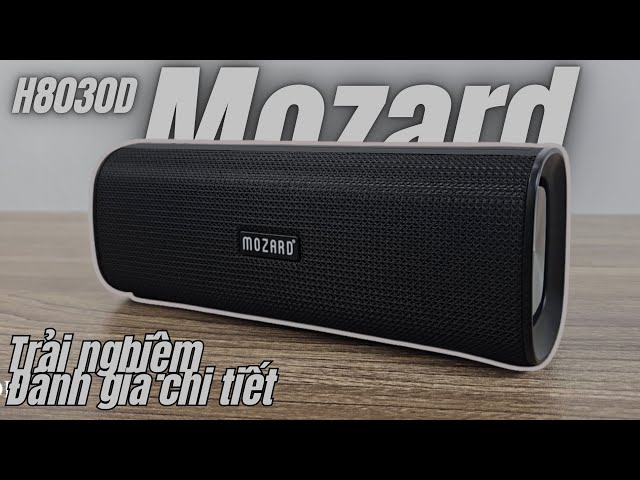 Loa Bluetooth Mozard H8030D mở hộp và test tính năng của loa