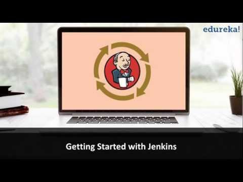 Getting Started With Jenkins | Jenkins and DevOps tutorial | Jenkins for Beginners | Edureka