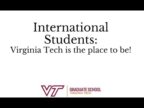 International Students: Virginia Tech Is The Place To Be!