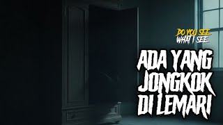 ADA YANG JONGKOK DI LEMARI !!! By @pinastiko.clr
