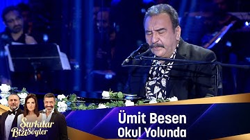 Thumbnail of Ümit Besen - OKUL YOLUNDA