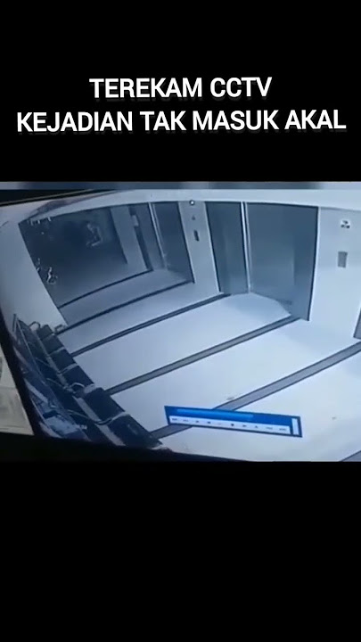 Horror, Kejadian Terekam CCTV