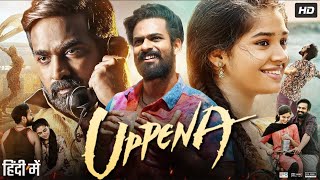 Uppena Full Movie in Hindi Dubbed