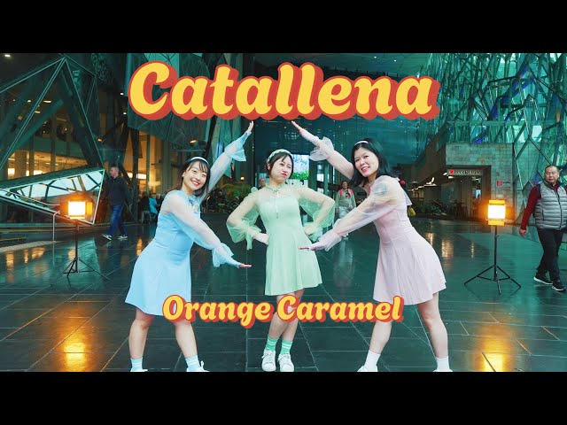 ONE TAKE KPOP IN PUBLIC] ORANGE CARAMEL (오렌지 캬라멜) CATALLENA