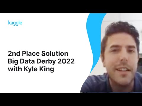 Kaggle Winners Walkthroughs: Big Data Derby 2022 with Kyle King