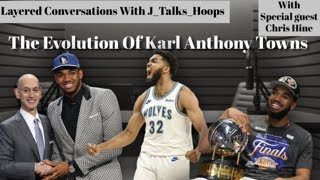 The Evolution Of Karl Anthony Towns with Chris Hines