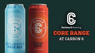 Carbon 6 Brewing - Growing the Core Range