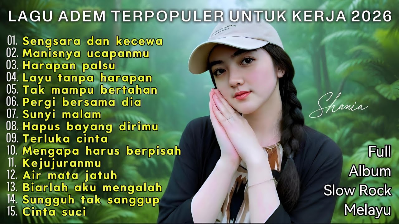 🎶LAGU TENANG TERPOPULER UNTUK KERJA 2026 | LAGU ADEM TERBAIK UNTUK KERJA | Slow Rock Melayu