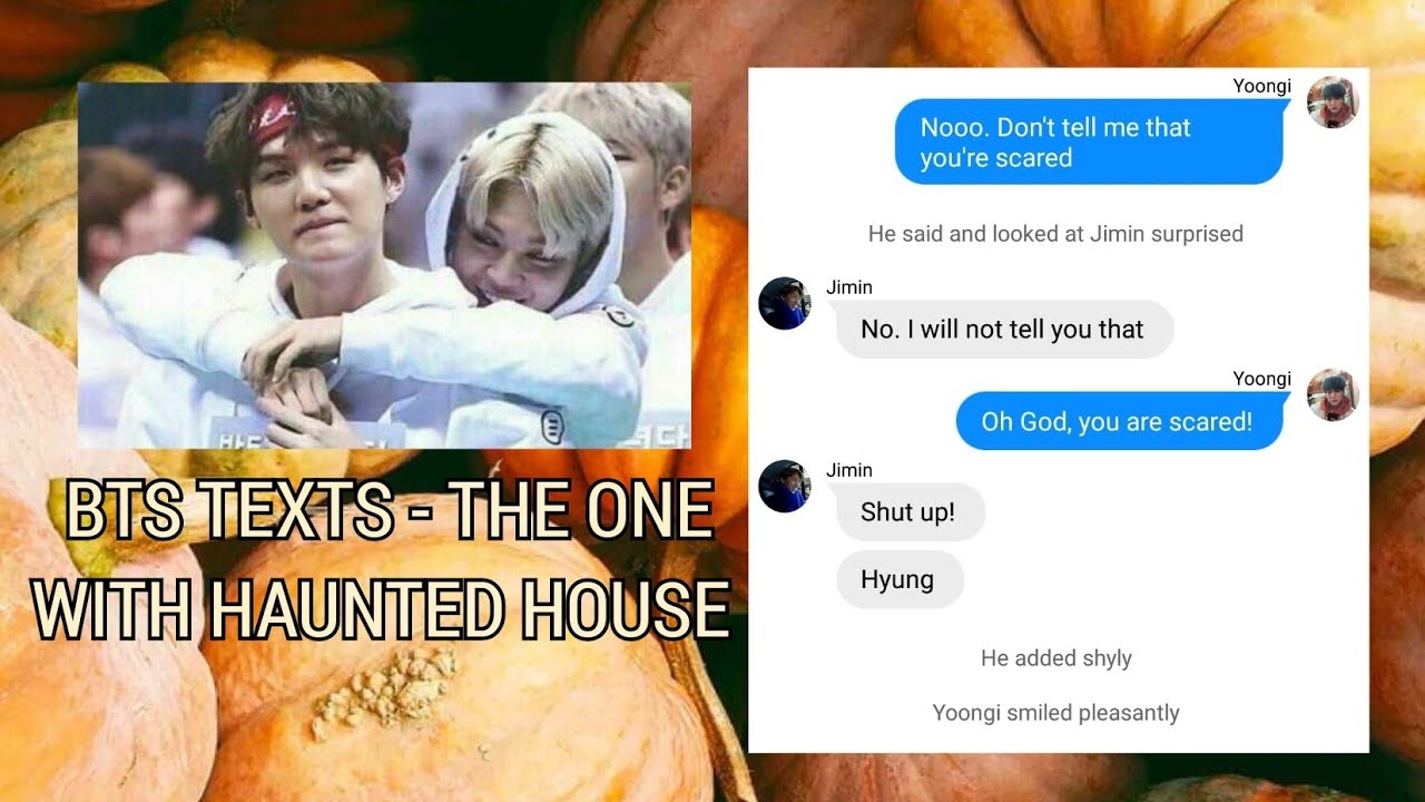BTS TEXTS - yoonmin in the haunted house | LATE HALLOWEEN 🎃