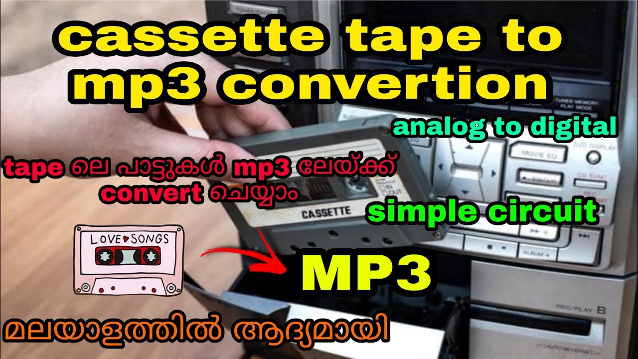 How to convert musics from cassette tape into MP3 Cassette tape into