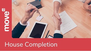 What is House Completion? | Advice from Phil Spencer