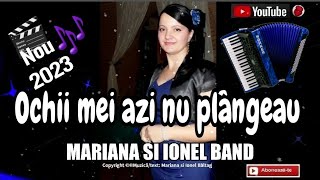 Ochii mei azi nu plângeau 🙏Mariana si Ionel band