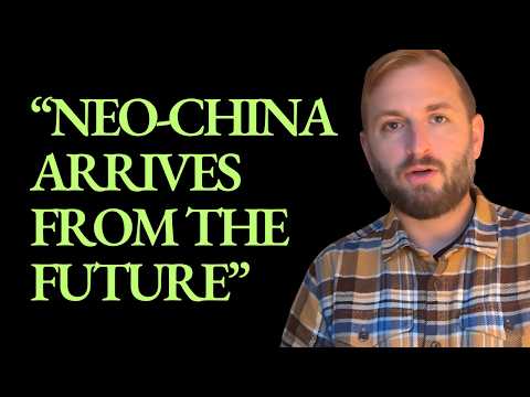 Neo-China Arrives From the Future, Nick Land (Explanation and Discussion)