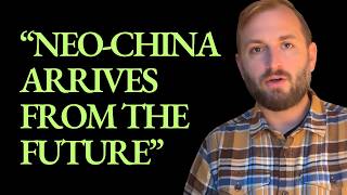 Neo-China Arrives From the Future, Nick Land (Explanation and Discussion)