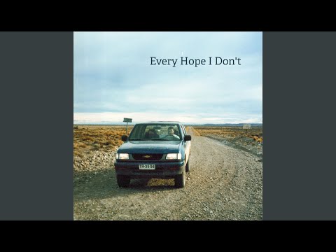 Every Hope I Don't