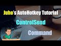 [Juho's AutoHotkey Tutorial #7 Send And Controlsend] Part 2 - Controlsend Key Strokes
