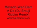 Capture de la vidéo Mavado-Weh Dem A Do (Dj Srouji Riddim Remix)