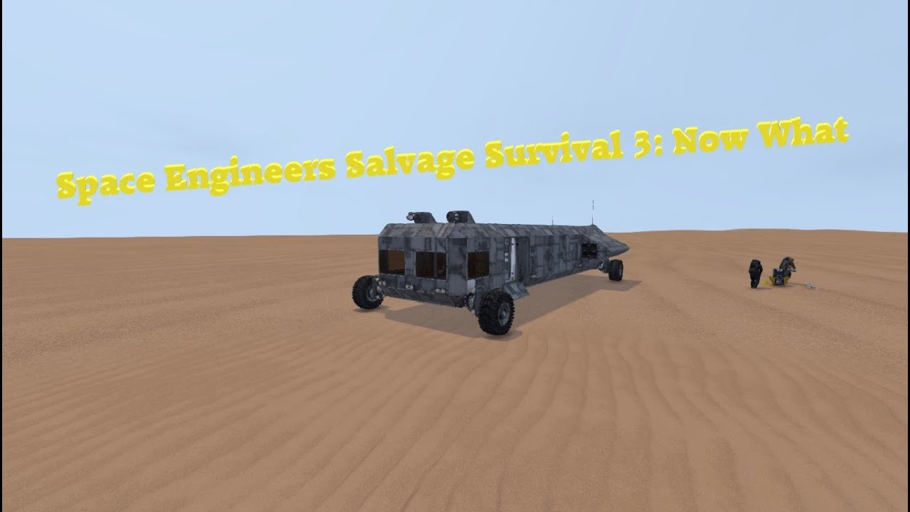 Space Engineers Salvage Survival 3: Now What - YouTube